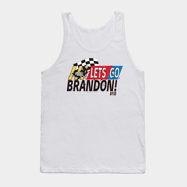 Lets Go Brandon! FJB Funny Political Humor Tank Top by BackintheDayShirts